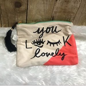 5 for $25 Sale! “YOU LOOK LOVELY” Cosmetic Bag